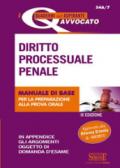 Diritto processuale penale. Manuale di base per la preparazione alla prova orale