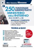 250 funzionari amministrativi Ministero dell'interno. Manuale completo. Con aggiornamento online