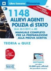 1148 allievi agenti Polizia di Stato. Manuale completo per la preparazione alla prova scritta. Teoria e quiz. Con software