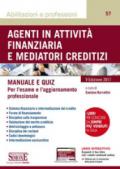 Agenti in attività finanziaria e mediatori creditizi. Manuale e quiz. Con Contenuto digitale per download e accesso on line