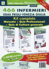 466 Infermieri Friuli Venezia Giulia. Kit completo. Con Contenuto digitale per download e accesso on line