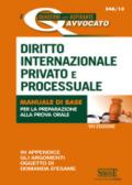 Diritto internazionale privato e processuale. Manuale di base per la preparazione alla prova orale