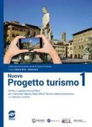 Nuovo progetto turismo. Per le Scuole superiori. Con ebook. Con espansione online vol.1