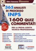 365 analisti di processo INPS. 1600 quiz commentati per la prova scritta tecnico-professionale