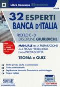 32 esperti Banca d'Italia. Profili C e D. Discipline giuridiche. Manuale per la preparazione alla prova preselettiva e e alla prova scritta. Teoria e quiz. Con espansione online