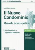 Il nuovo condominio. Manuale teorico-pratico. Con Contenuto digitale per download e accesso on line