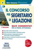 Il concorso per segretario di legazione. Quiz commentati per la prova attitudinale