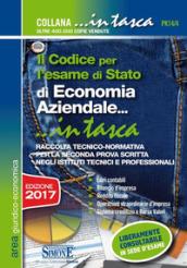 Il codice per l'esame di stato di economia aziendale. Raccolta tecnico-normativa per la seconda prova scritta negli istituti tecnici e professionali-Schemi e schede per lo studio e il ripasso degli argomenti trattati