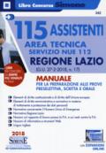 115 assistenti area tecnica Servizio NUE 112. Regione Lazio (G.U. 27-2-2018, n. 17). Manuale per la preparazione alle prove preselettiva, scritta e orale. Con espansione online