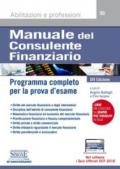 Manuale del consulente finanziario. Programma completo per la prova d'esame. Con software