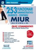 253 funzionari amministrativi, giuridici, contabili MIUR (G.U. 27 marzo 2018, n. 25). Quiz commentati per la prova preselettiva