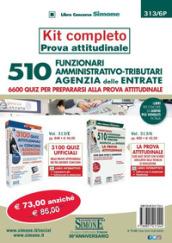 Concorso per 510 funzionari amministrativo tributari Agenzia delle Entrate. 6600 quiz per prepararsi alla prova attitudinale. Kit completo prova attitudinale