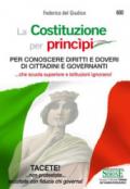 LA COSTITUZIONE PER PRINCIPI