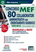 CONCORSO MEF - 80 COLLABORATORI AMMINISTRATIVI CON ORIENTAMENTO GIURIDICO - CM06