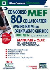 CONCORSO MEF - 80 COLLABORATORI AMMINISTRATIVI CON ORIENTAMENTO GIURIDICO - CM06