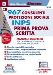 967 consulenti protezione sociale INPS. Prima prova scritta. Manuale completo. Con Contenuto digitale (fornito elettronicamente)