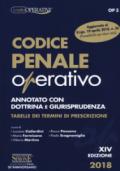 Codice penale operativo. Annotato con dottrina e giurisprudenza. Tabelle dei termini di prescrizione