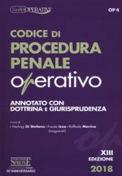 Codice di procedura penale operativo. Annotato con dottrina e giurisprudenza