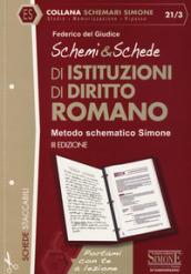 Schemi & schede di istituzioni di diritto romano