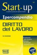 Ipercompendio diritto del lavoro. I fondamenti della disciplina. Glossario dei principali argomenti d'esame