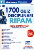 1700 quiz disciplinari RIPAM. Quiz commentati a risposta multipla. Con software di simulazione