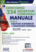 Concorso 224 segretari comunali. Manuale. Teoria e quiz. Con software di simulazione. Vol. 2: Discipline economiche e finanziario-contabili per le prove preselettiva, scritte e orali.