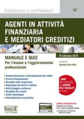 Agenti in attività finanziaria e mediatori creditizi. Manuale e quiz. Con software