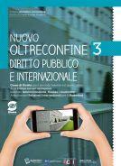 Nuovo Oltreconfine. Corso di diritto per il secondo biennio e il quinto anno degli Ist. tecnici economici indirizzo Amministrazione, finanza e marketing. Con e-book. Con espansione online. Vol. 3: Dir