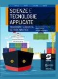 Scienze e tecnologie applicate. Trasporti e logistica settore nautico. Per il secondo anno degli Istituti tecnici settore tecnologico. Con e-book. Con espansione online