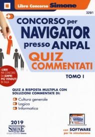 Concorso per Navigator presso l'ANPAL. Quiz commentati. Con software di simulazione. Vol. 1