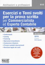 Esercizi e temi svolti per la prova scritta per commercialista ed esperto contabile. Con aggiornamento online