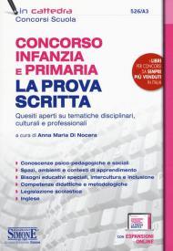 Concorso Infanzia e Primaria. La prova scritta. Quesiti aperti su tematiche disciplinari, culturali e professionali. Con espansione online