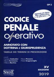 Codice penale operativo. Annotato con dottrina e giurisprudenza. Tabelle dei termini di prescrizione