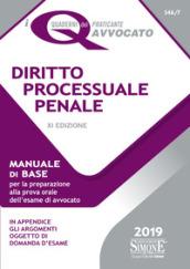 Diritto processuale penale. Manuale di base per la preparazione alla prova orale