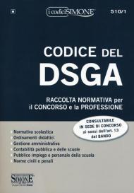 Codice del DSGA. Raccolta normativa per il concorso e la professione. Con espansione online