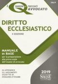 Diritto ecclesiastico. Manuale di base per la preparazione alla prova orale del nuovo esame di avvocato