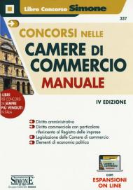 Concorsi nelle Camere di Commercio. Manuale. Con espansioni online