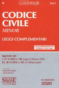 Codice civile e leggi complementari. Ediz. minor