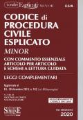 Codice di procedura civile esplicato. Con commento essenziale articolo per articolo e schemi a lettura guidata. Leggi complementari. Con Contenuto digitale per download e accesso on line