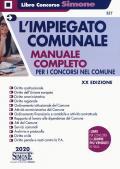 L' impiegato comunale. Manuale completo per i concorsi nel Comune