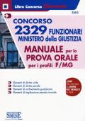 Concorso 2329 funzionari Ministero della Giustizia. Manuale per la prova orale per i profili F/MG