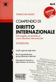 Compendio di diritto internazionale. Dal progetto universalista al nuovo disordine internazionale