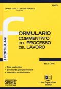 Formulario commentato del processo del lavoro. Con aggiornamento online