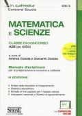 Matematica e scienze. Classe di concorso A28 (ex A059). Manuale disciplinare per la preparazione ai concorsi a cattedra. Con espansione online