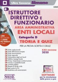 Istruttore direttivo e funzionario area amministrativa enti locali. Categoria D. Teoria e quiz per la prova scritta e orale