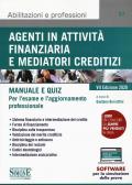 Agenti in attività finanziaria e mediatori creditizi. Manuale e quiz