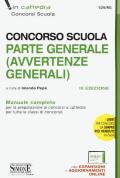 Concorso scuola. Parte generale (avvertenze generali). Manuale completo. Con espansione online