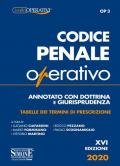 Codice penale operativo. Annotato con dottrina e giurisprudenza. Tabelle dei termini di prescrizione