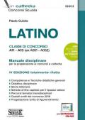 Latino. Classi di concorso A11-A13 (ex A051 - A052). Manuale disciplinare per la preparazione ai concorsi a cattedra. Con Contenuto digitale per accesso on line: espansione online