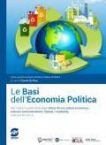 Le basi dell'economia politica. Con L'atlante di economia politica. Per la 3ª e 4ª classe degli Ist. tecnici settore economico, indirizzo amministrazione, finanza e mar